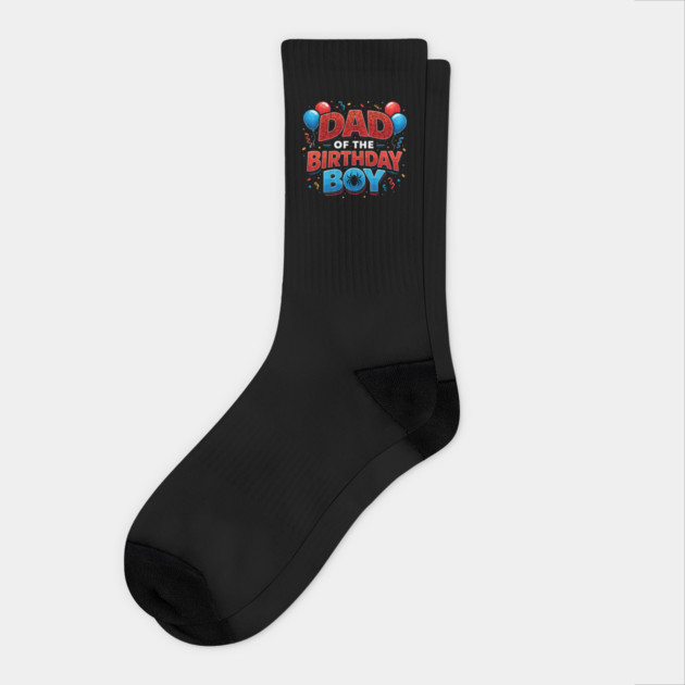 Dad Of The Birthday Boy Father's Day Socks by ArtistTee ⭐⭐⭐⭐⭐