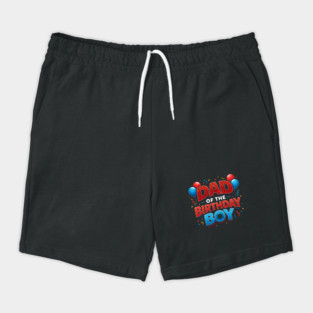 Dad Of The Birthday Boy Father's Day Shorts