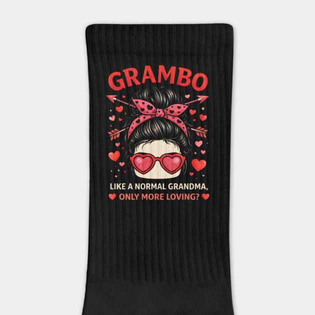 Grambo Like A Normal Grandma Only More Loving? Grandma by ArtistTee ⭐⭐⭐⭐⭐