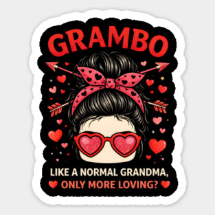 Grambo Like A Normal Grandma Only More Loving? Grandma Magnet