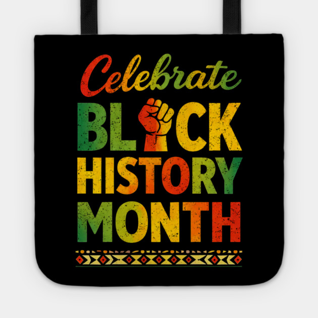 Celebrate Black History Month Empowerment Tote by ArtistTee ⭐⭐⭐⭐⭐