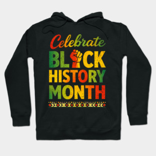 Celebrate Black History Month Empowerment Hoodie