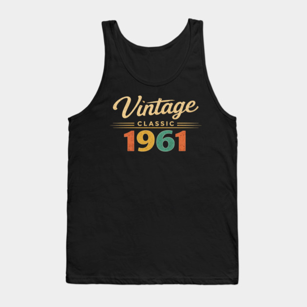 Vintage Classic 1961 Birthday Year Tank Top by ArtistTee ⭐⭐⭐⭐⭐