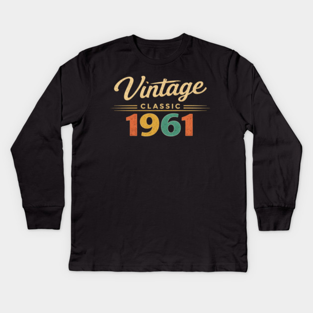 Vintage Classic 1961 Birthday Year Kids Long Sleeve T-Shirt by ArtistTee ⭐⭐⭐⭐⭐