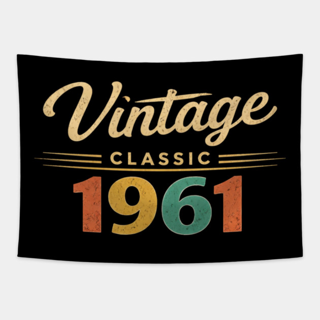 Vintage Classic 1961 Birthday Year Tapestry by ArtistTee ⭐⭐⭐⭐⭐