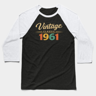 Vintage Classic 1961 Birthday Year Baseball T-Shirt