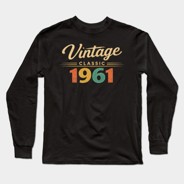 Vintage Classic 1961 Birthday Year Long Sleeve T-Shirt by ArtistTee ⭐⭐⭐⭐⭐