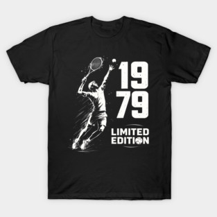 1979 Limited Edition Tennis Birthday Gift T-Shirt