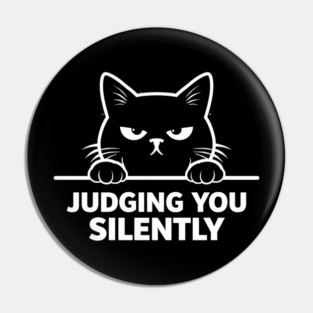 Judging You Silently Grumpy Cat Lover Pin