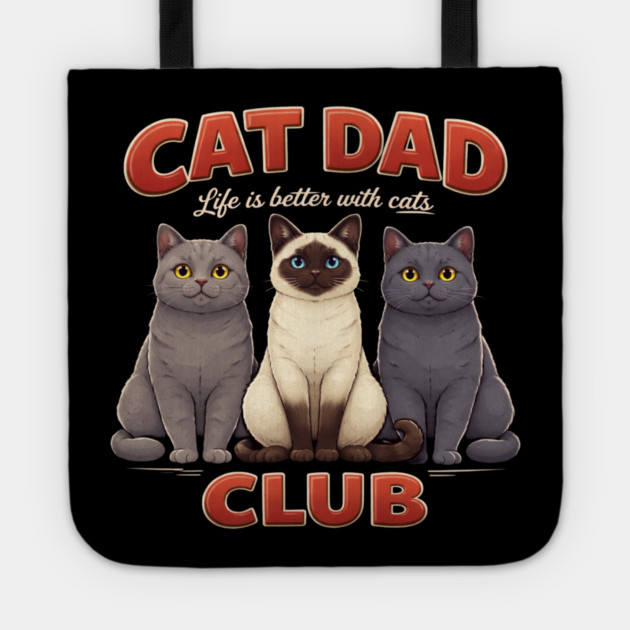 Cat Dad Club Life Is Better With Cats Cat Lover Tote by ArtistTee ⭐⭐⭐⭐⭐