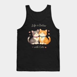 Life Is Better With Cats Cat Lover Tank Top