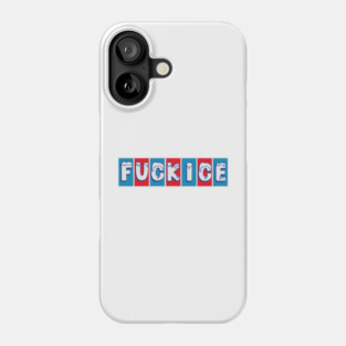 F ICE Phone Case