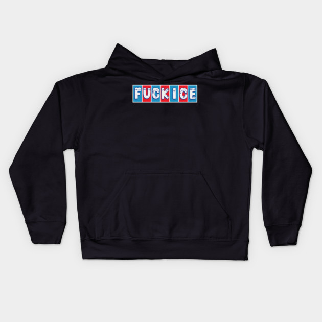 F ICE Kids Hoodie by Shit Post Hero