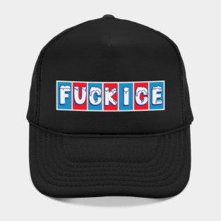 F ICE Hat
