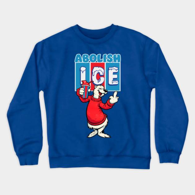 Abolish ICE Crewneck Sweatshirt by Shit Post Hero
