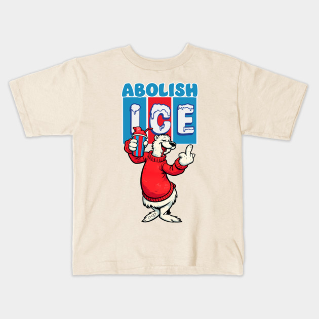 Abolish ICE Kids T-Shirt by Shit Post Hero