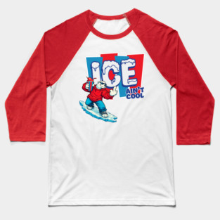 ICE Ain’t Cool Baseball T-Shirt
