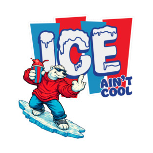 ICE Ain’t Cool T-Shirt