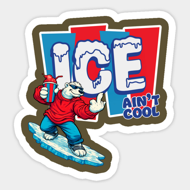 ICE Ain't Cool Magnet by Shit Post Hero