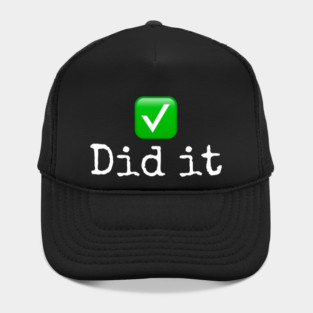 Did it Hat