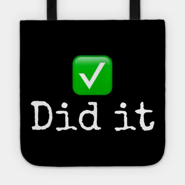 Did it Tote by Lou Johnson