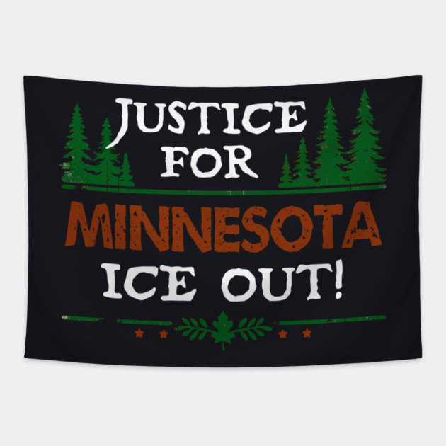 Justice For Minnesota — ICE Out! Tapestry by Charles's Store 8
