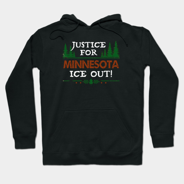 Justice For Minnesota — ICE Out! Hoodie by Charles's Store 8