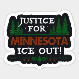 Justice For Minnesota — ICE Out! Magnet