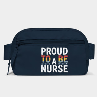 Proud To Be A Nurse Bag