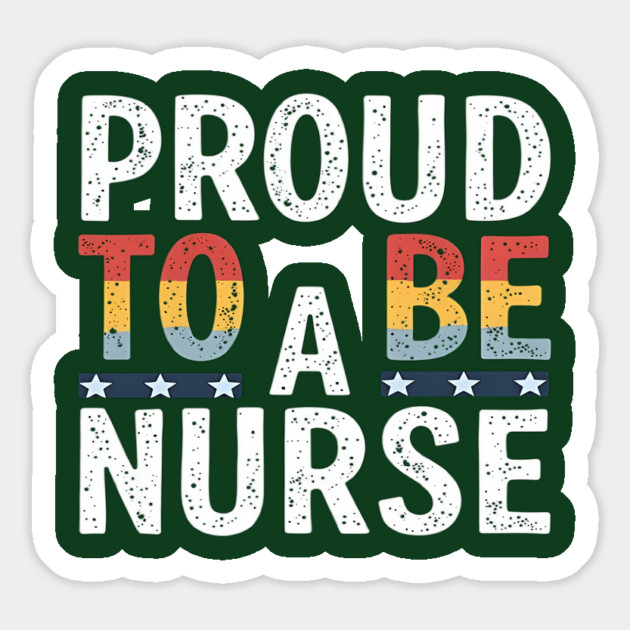 Proud To Be A Nurse Magnet by dr_creative_designs