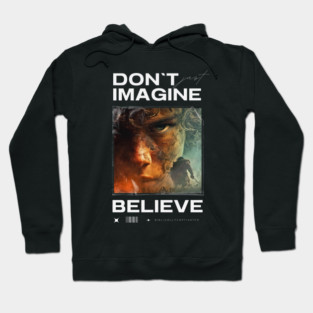 Faith. Imagine. Believe. Hoodie
