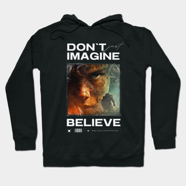 Faith. Imagine. Believe. Hoodie by Simon's Store 7