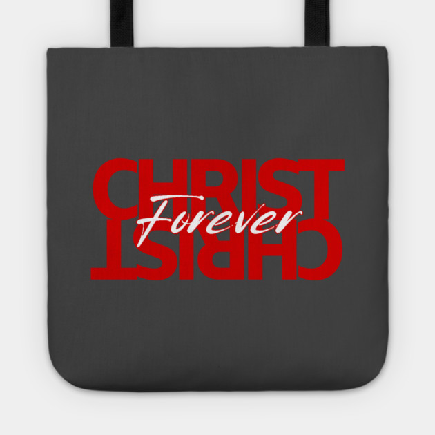 Christ Is Forever Tote by Simon's Store 7