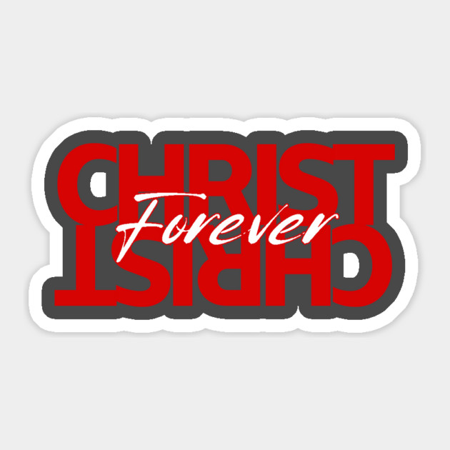 Christ Is Forever Sticker by Simon Sinha