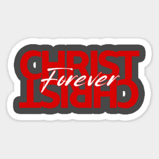 Christ Is Forever Magnet