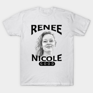 renee-nicole-good T-Shirt