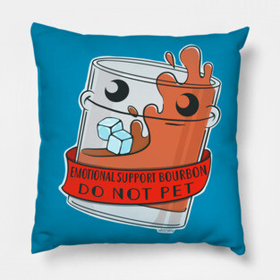 Emotional Support Bourbon - DO NOT PET Pillow