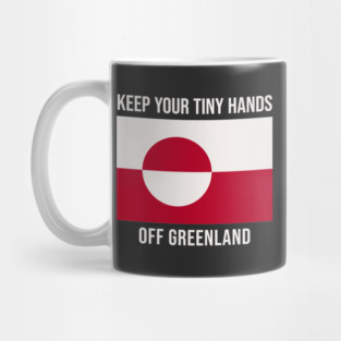 Hands Off Greenland Mug