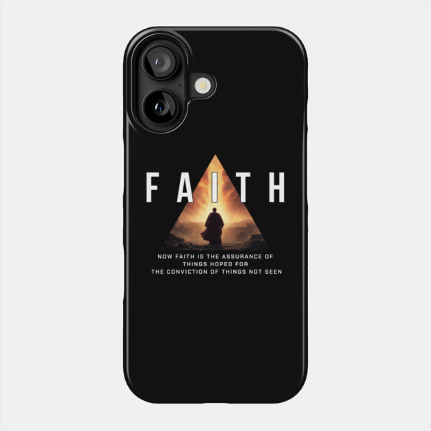 Faith: The Assurance of the Unseen Phone Case by Simon's Store 7