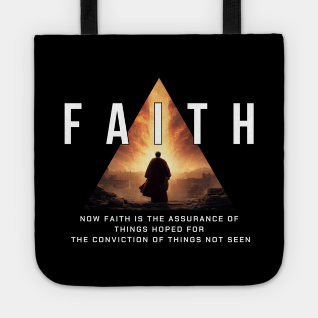 Faith: The Assurance of the Unseen Tote by Simon's Store 7
