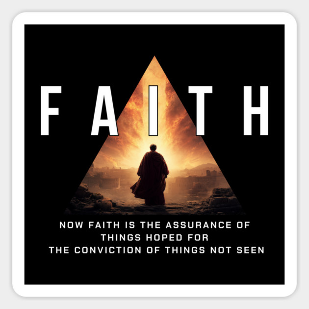 Faith: The Assurance of the Unseen Sticker by Simon Sinha