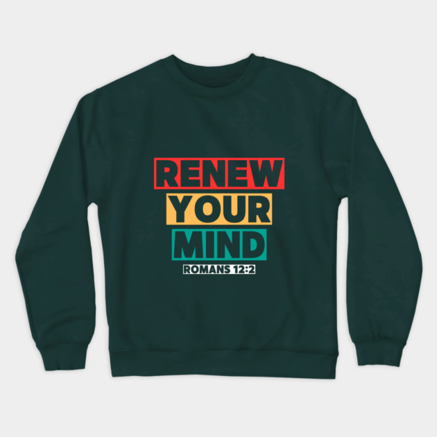 Renew Your Mind Crewneck Sweatshirt by Simon's Store 7