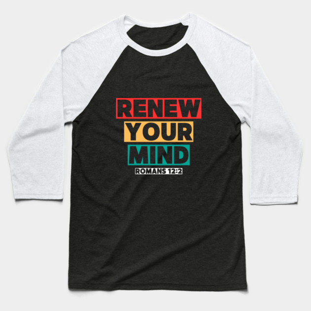 Renew Your Mind Baseball T-Shirt by Simon's Store 7