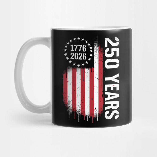 250 Years 1776 2026 Patriotic USA Independence Anniversary by Chi's Store 1