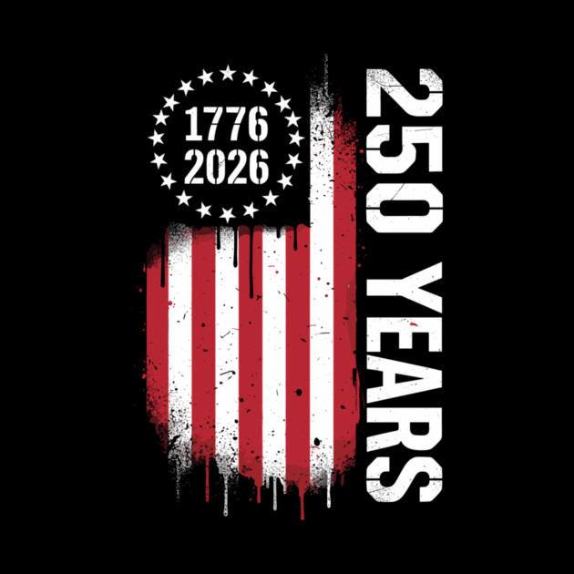 250 Years 1776 2026 Patriotic USA Independence Anniversary by Chi's Store 1