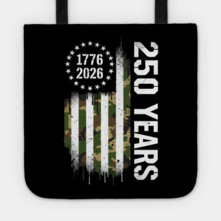 250 Years 1776 2026 Military Patriotic USA Independence Tote