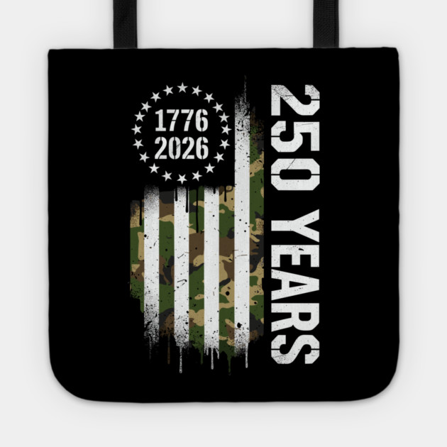 250 Years 1776 2026 Military Patriotic USA Independence Tote by Chi's Store 1