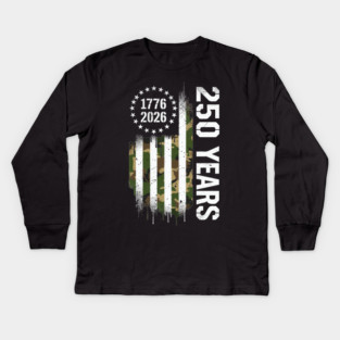 250 Years 1776 2026 Military Patriotic USA Independence Kids Long Sleeve T-Shirt