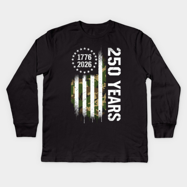 250 Years 1776 2026 Military Patriotic USA Independence Kids Long Sleeve T-Shirt by Chi's Store 1
