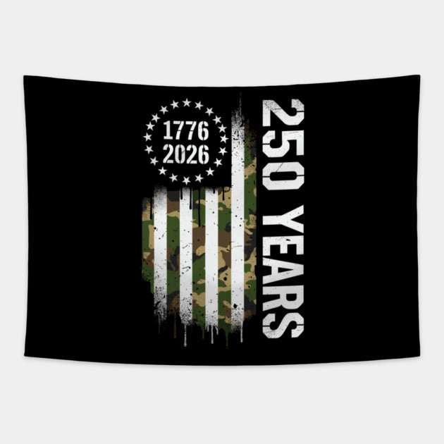 250 Years 1776 2026 Military Patriotic USA Independence Tapestry by Chi's Store 1